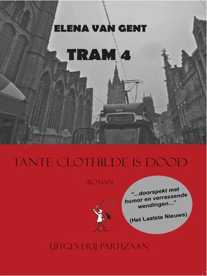 cover image of Tram 4  tante Clothilde is dood
